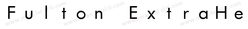 Fulton ExtraHeavy字体转换